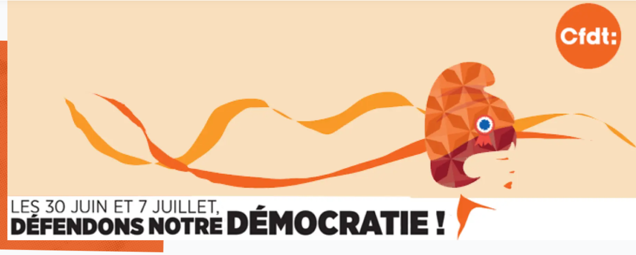 NI NEUTRE, NI PARTISANE : VOILÀ POURQUOI LA CFDT PREND POSITION CONTRE L'EXTRÊME DROITE AUX PROCHAINES LÉGISLATIVES ! Communiqué de presse